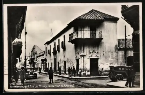 AK Cordoba, Residencia, que fue del Virrey Sobremonte, Ano 1807