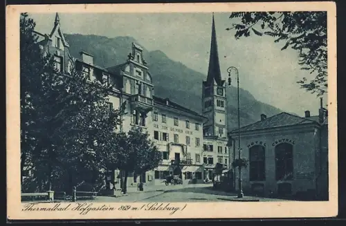 AK Bad Hofgastein /Salzburg, Hotel Moser zum goldenen Adler und Kirche