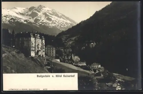 AK Badgastein, Blick auf das Hotel Kaiserhof