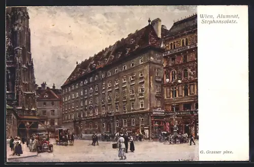 Künstler-AK sign. G. Grasser: Wien, Alumnat, Stephansplatz