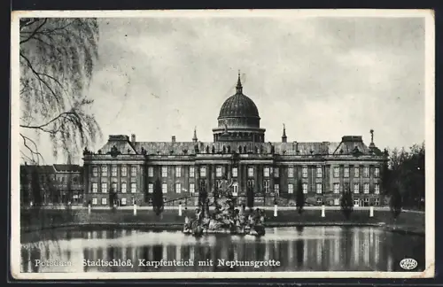 AK Potsdam, Stadtschloss, Karpfenteich, Neptunsgrotte