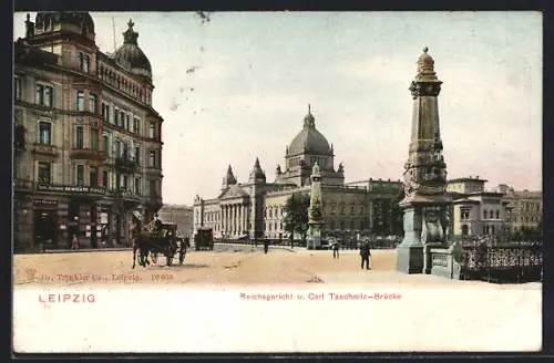 AK Leipzig, Reichsgericht, Carl Tauchnitz-Brücke