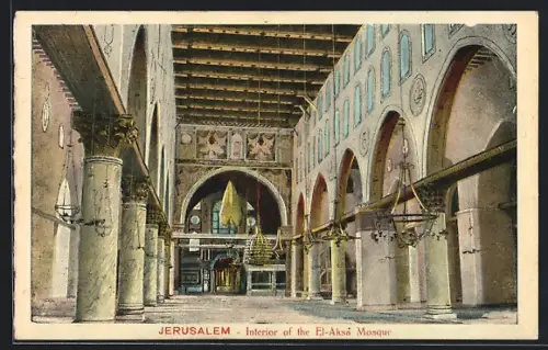 AK Jerusalem, Interior of the El-Aksa Mosque