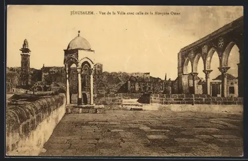 AK Jérusalem, Vue de la Ville avec celle de la Mosquée Omar