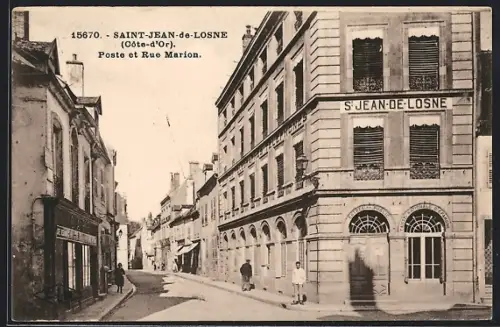AK Saint-Jean-de-Losne, Poste et Rue Marion
