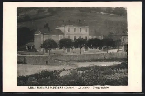 AK Saint-Nazaire-le-Desert, La Mairie, Groupe scolaire