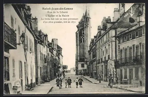 AK Saint-Jean-de-Losne, Rue de la Liberte L`Eglise et la Mairie