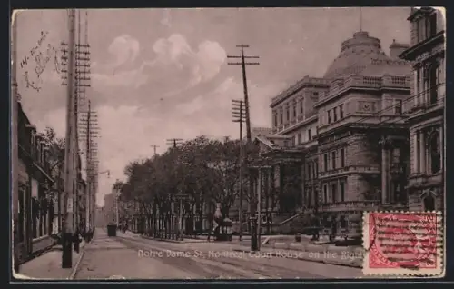 AK Montreal, Court House on the Right, Notre Dame St.
