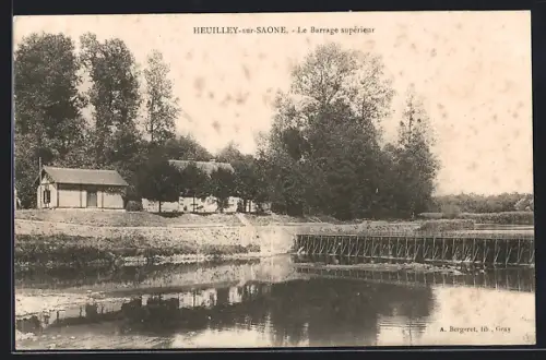 AK Heuilley-sur-Saone, Le Barrage supérieur