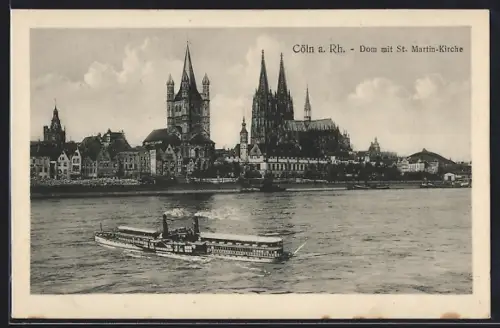 AK Cöln a. Rh., Dom und St. Martin-Kirche