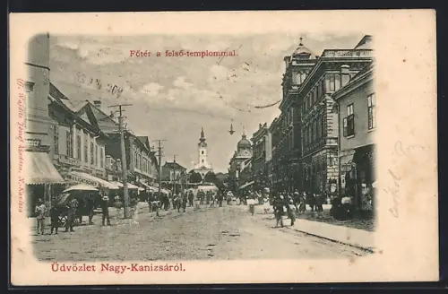 AK Nagy-Kanizsa, Fötér a felsö-templommal