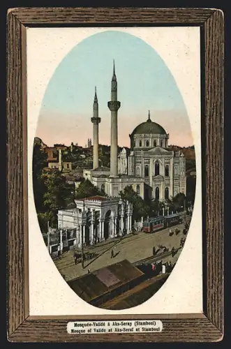 AK Stamboul, Mosquée-Valide à Aks-Seray