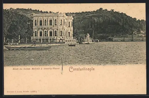AK Constantinople, Kiosk du Sultan Medjhid à Anatoly-Hissar