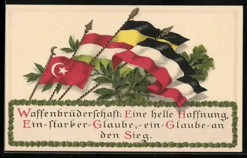 AK Waffenbrüderschaft: Eine helle Hoffnung, Fahnen von Deutschland, Österreich, Türkei u. Ungarn, Eichenlaub