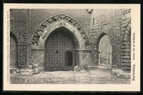 AK Marienburg / Malbork, Inneres Thor im Hochschloss