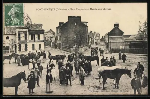 AK Pont-l'Eveque, Place Vauquelin et Marche auc Chevaux