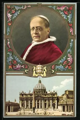 AK Rom, Papst Pius XI. im Porträt, Blick zum Petersdom