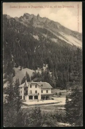 AK Prags, Gasthof Brückele mit Blick auf den Dürrenstein