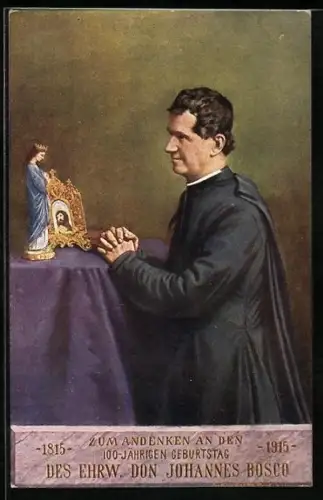 AK Erinnerung an den 100. Geburtstag des ehrw. Don Johannes Bosco
