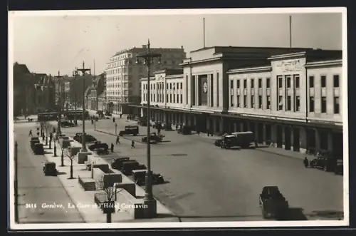 AK Genève, La Gare et l`Hotel Cornavin, Bahnhof