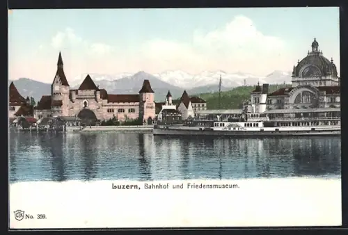 AK Luzern, Binnenschiff hat vor dem Bahnhof und Friedensmuseum angelegt