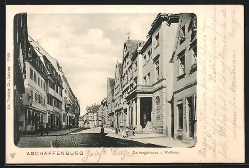 AK Aschaffenburg, Dalbergstrasse u. Rathaus