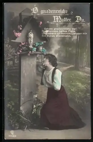 Foto-AK GL Co Nr. 7708/6: Frau kniet vor einer Marienfigur, O gnadenreiche Mutter Du