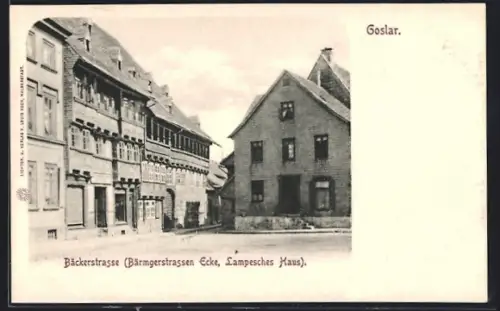 AK Goslar, Bäckerstrasse, Bärmgerstrassen Ecke, Lampesches Haus