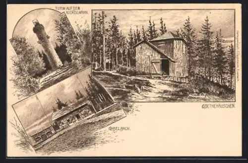 Künstler-AK Ilmenau, Goethehäuschen, Turm auf dem Kickelhahn, Gasthaus Gabelbach