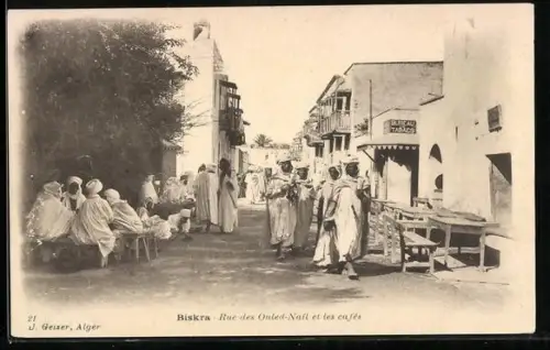 AK Biskra, Rue des Ouled Nail et les cafes