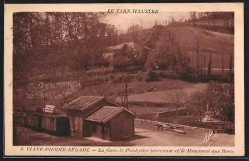 AK Viane-Pierre-Ségade, La Gare, le Préslytère protestant et le Monument aux Morts