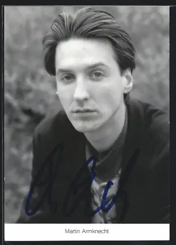 AK Schauspieler Martin Armknecht mit Föhnfrisur, Autogramm