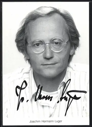 AK Schauspieler Joachim Hermann Luger als Hans Beimer in der Lindenstrasse, Autogramm