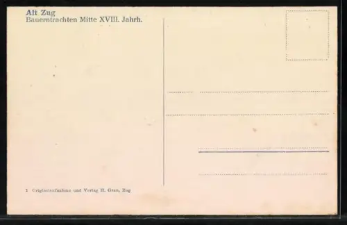 AK Zug, Alt Zug, Bauerntrachten Mitte XVIII. Jahrhundert