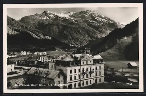 AK Badgastein, Hotel Krone gegen den Tauern
