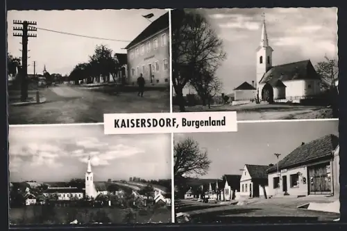 AK Kaisersdorf, Kirche, Strassenpartie, Ortsansicht