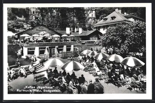 AK Bad Gastein, Kaffee Jägerhaus, Kurmusik-Platz