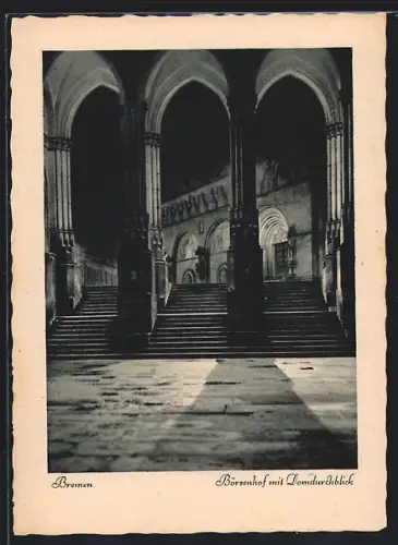 AK Bremen, Börsenhof mit Domdurchblick