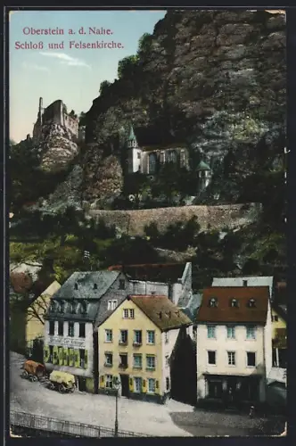 AK Oberstein a. d. Nahe, Schloss und Felsenkirche