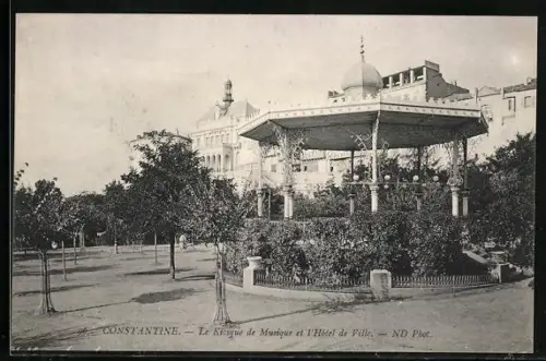 AK Constantine, Le Kiosque de Musique et l'Hotel de Ville