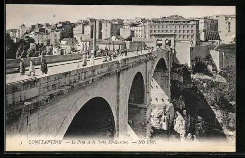 AK Constantine, Le Pont et la Porte El-Kantara
