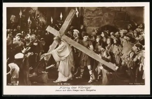 AK Filmszene aus König der Könige mit H. B. Warner als Jesus auf dem Wege nach Golgatha