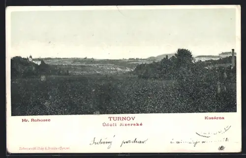 AK Turnov, Udoli Jizerske, Hr. Rohozec, Kasarna, Panorama