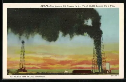 AK Oklahoma, The largest oil gusher in the world, 50,000 barrels oil a day