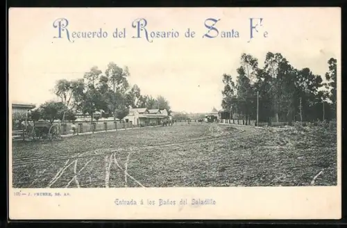 AK Rosario de Santa Fe, Entrada á los Banos del Saladíllo