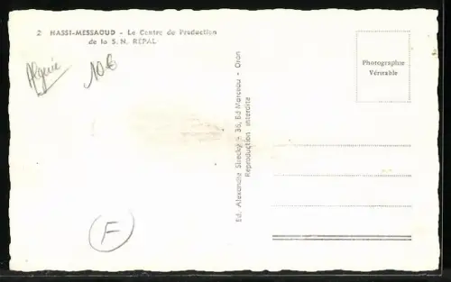 AK Hassi-Messaoud, Le Centre de Production de la S. N. REPAL