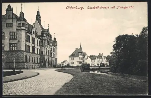 AK Oldenburg / Gr., Elisabethstrasse mit Amtsgericht
