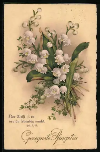 AK Der Geist ist es..., Joh. 6, 63, Maiglöckchen, Pfingstgruss, Sinnspruch