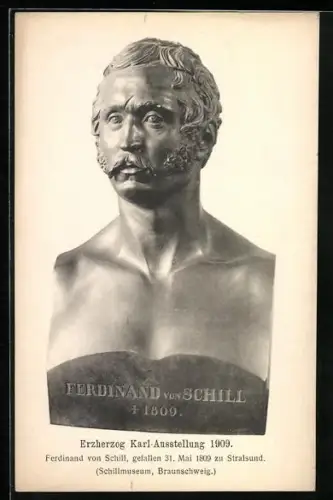 AK Erzherzog Karl-Ausstellung 1909, Büste von Ferdinand von Schill