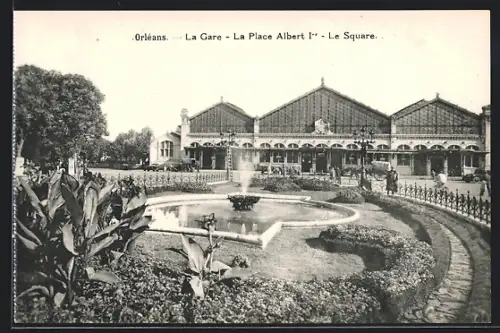 AK Orléans, La Gare, La Place Albert Ier, Le Sqare, Bahnhof